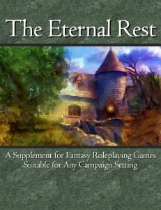 The Eternal Rest RPG Supplement The Eternal Rest RPG Supplement